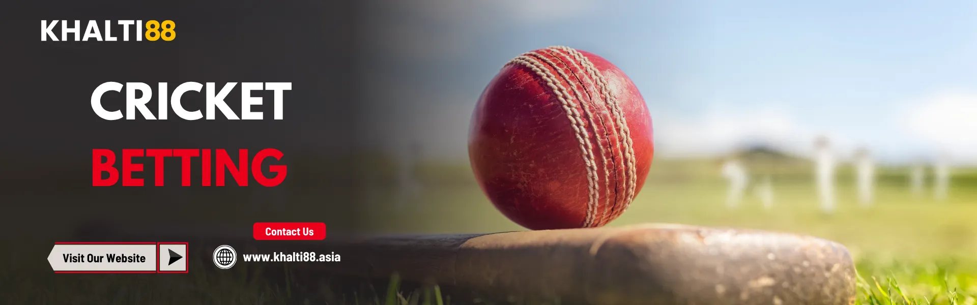 A red cricket ball resting on a wooden bat in an open field, featuring the Khalti88 logo and "Cricket Betting" text with a call to action to visit khalti88.asia.